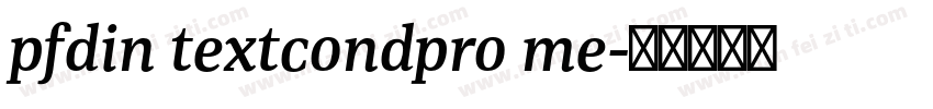 pfdin textcondpro me字体转换